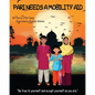 Pari needs a mobility aid - Paperback