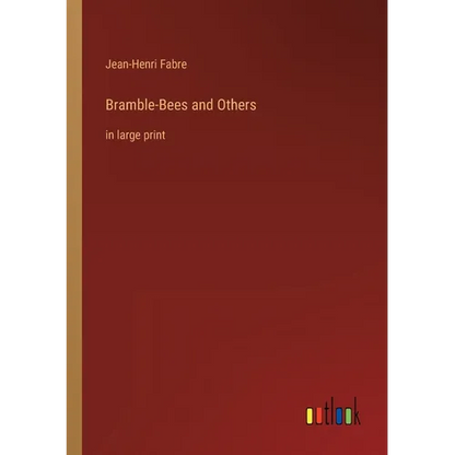Bramble-Bees and Others: in large print - Paperback