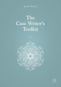 The Case Writer's Toolkit - Paperback