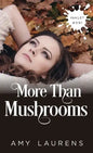 More Than Mushrooms - Paperback