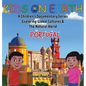 Kids On Earth: A Children's Documentary Series Exploring Global Cultures & The Natural World: PORTUGAL - Hardcover