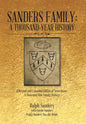 Sanders Family: A Thousand-Year History: A Revised and Expanded Edition of Generations: A Thousand-Year Family History - Hardcover