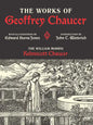 The Works of Geoffrey Chaucer: The William Morris Kelmscott Chaucer with Illustrations by Edward Burne-Jones - Hardcover