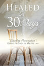 Healed In 30 Days - Paperback