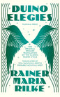 Duino Elegies, Deluxe Edition: The Original English Translation of Rilke's Landmark Poetry Cycle, by Vita and Edward Sackville-West - Reissued for the - Hardcover