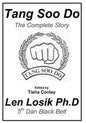 Tang Soo Do The Complete Story - Paperback