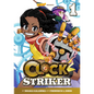 Clock Striker, Volume 1: I'm Gonna Be a Smith! - Paperback