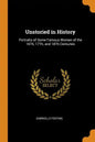 Unstoried in History: Portraits of Some Famous Women of the 16th, 17th, and 18th Centuries - Paperback