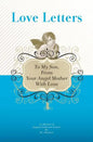 To My Son, From Your Angel Mother With Love: A Collection Of Inspirational Love Letters - Paperback