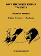 Only The Names Remain, Volume 5: Delaware District - Paperback