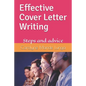 Effective Cover Letter Writing: Steps and advice - Paperback
