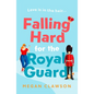 Falling Hard for the Royal Guard - Paperback