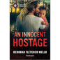 An Innocent Hostage - Mass Market Paperbound
