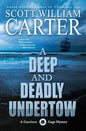A Deep and Deadly Undertow: A Garrison Gage Mystery - Paperback
