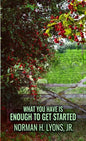 What You Have Is Enough To Get Started - Paperback