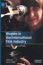 Women in the International Film Industry: Policy, Practice and Power - Hardcover