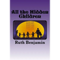 All the Hidden Children - Paperback
