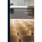 Philistine and Genius - Hardcover