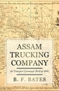 Assam Trucking Company: Air Transport Command, Birth of AMC - Paperback