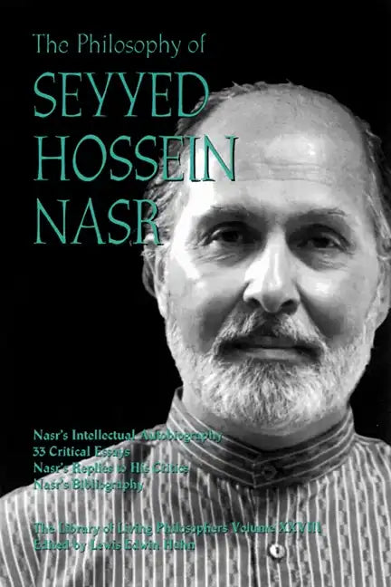 The Philosophy of Seyyed Hossein Nasr - Paperback