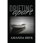 Drifting Apart - Paperback