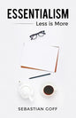 Essentialism: Less is More - Paperback