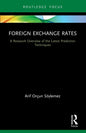 Foreign Exchange Rates: A Research Overview of the Latest Prediction Techniques - Paperback