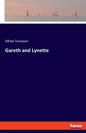 Gareth and Lynette - Paperback
