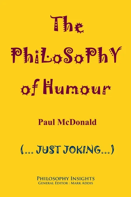 The Philosophy of Humour - Paperback