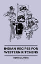 Indian Recipes for Western Kitchens - Paperback