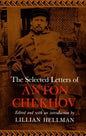 The Selected Letters of Anton Chekhov - Paperback