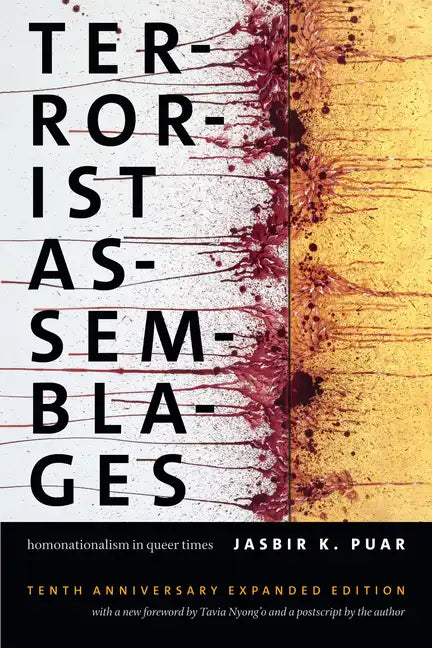 Terrorist Assemblages: Homonationalism in Queer Times - Hardcover