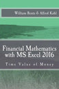Financial Mathematics with MS Excel 2016: Time Value of Money - Paperback