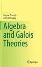 Algebra and Galois Theories - Hardcover