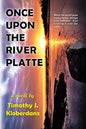 Once Upon the River Platte - Paperback