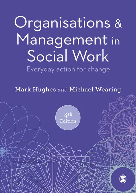 Organisations and Management in Social Work - Hardcover