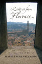 Letters from Florence: Observations on the Inner Art of Travel - Paperback