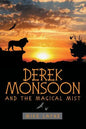 Derek Monsoon: And the Magical Mist - Paperback