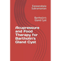 Acupressure and Food Therapy for Bartholin's Gland Cyst: Bartholin's Gland Cyst - Paperback