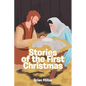 Stories of the First Christmas - Paperback