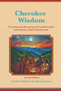 Cherokee Wisdom 12 Lessons for becoming a Powerful Leader 2nd Edition: Cynthia M. Ruiz & Abraham Bearpaw - Paperback