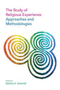 The Study of Religious Experience: Approaches and Methodologies - Paperback