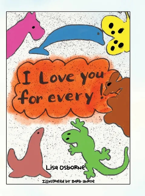 I Love You for Every! - Hardcover