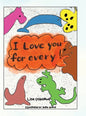 I Love You for Every! - Hardcover
