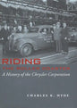 Riding the Roller Coaster: A History of the Chrysler Corporation - Hardcover