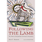 Following the Lamb: The Theme of Discipleship in the Book of Revelation - Paperback