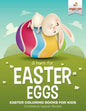 A Hunt For Easter Eggs - Easter Coloring Books for Kids Children's Easter Books - Paperback