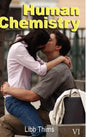 Human Chemistry (Volume One) - Hardcover