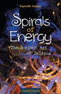 Spirals of Energy, the Ancient Art of Selfica - Paperback