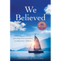 We Believed: Our ten-year journey pursuing God's promises to adopt four children - Paperback